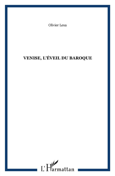 Emprunter Venise, l'éveil du baroque. Itinéraire musical de Monteverdi à Vivaldi livre