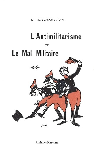 Emprunter L'antimilitarisme et le mal militaire livre