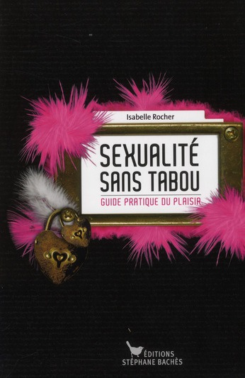 Emprunter Sexualité sans tabou. Guide pratique du plaisir livre
