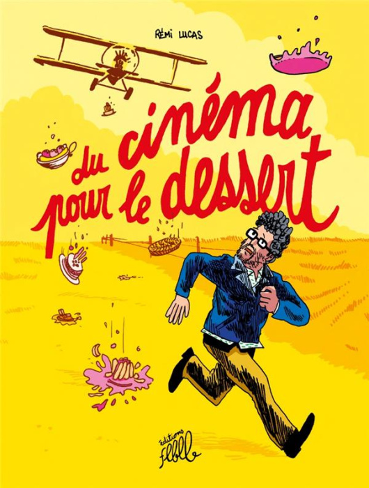 Emprunter Du cinéma pour le dessert livre