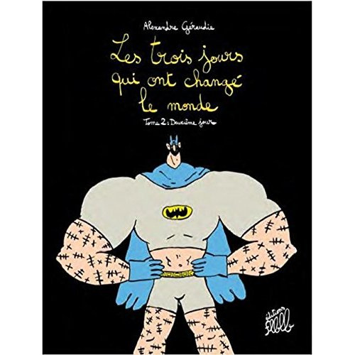 Emprunter Les trois jours qui ont changé le monde Tome 2 : Deuxième jour livre