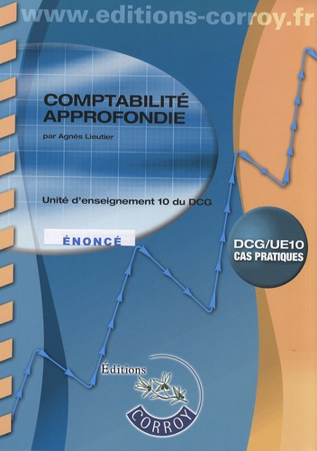 Emprunter COMPTABILITE APPROFONDIE. ENONCE. POCHETTE. UNITE D'ENSEIGNEEMENT 10 DU DCG livre