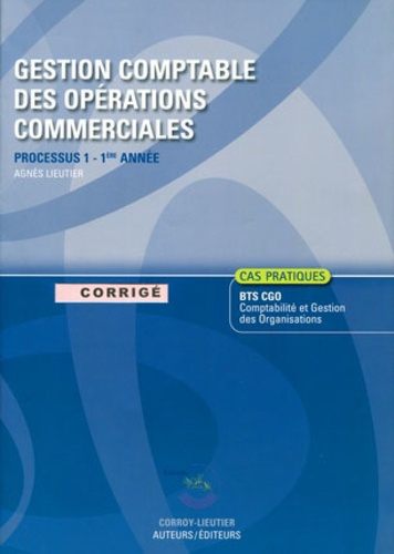 Emprunter GESTION COMPTABLE DES OPERATIONS COMMERCIALES. POCHETTE CORRIGE. PROCESSUS 1 - 1 livre