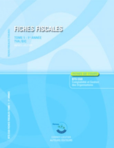 Emprunter FICHES FISCALES T1 TOME 1. POCHETTE. FICHES DE COURS COMPTABILITE ET GESTION DES livre