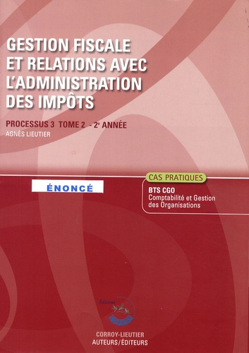 Emprunter GESTION FISCALE ET RELATIONS AVEC L'ADMINISTRATION DES IMPOTS T2.POCHETTE ENONCE livre