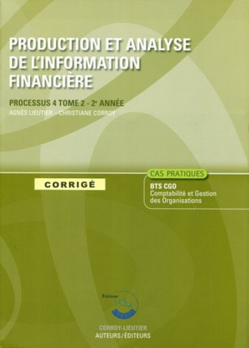 Emprunter PRODUCTION ET ANALYSE DE L'INFORMATION FINANCIERE T2.POCHETTE CORRIGE. PROCESSUS livre