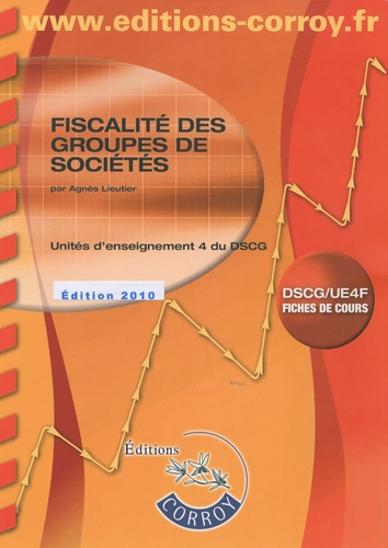 Emprunter FISCALITE DES GROUPES DE SOCIETES (FICHES DE COURS). UE 4 D U DSCG. POCHETTE livre