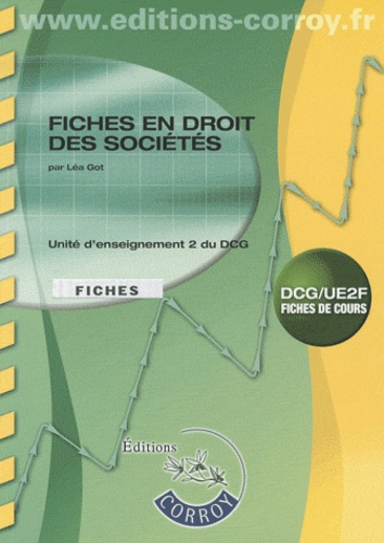 Emprunter FICHES EN DROIT DES SOCIETES.UNITE D'ENSEIGNEMENT 2 DU DCG.DCG/UE2F.FICHES DE CO livre