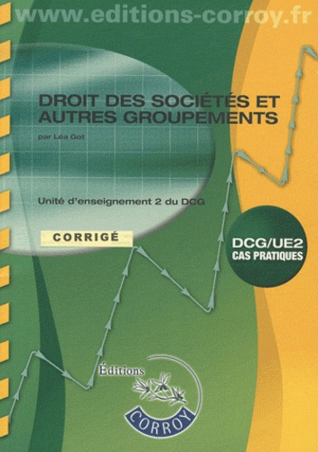 Emprunter DROIT DES SOCIETES ET AUTRES GROUPEMENTS.UNITE D'ENSEIGNEMENT 2 DU DCG.DCG/UE2.C livre