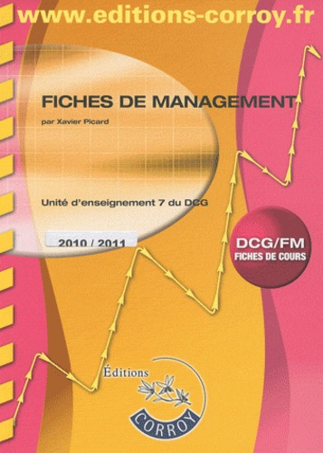 Emprunter FICHES DE MANAGEMENT-UNITE D'ENSEIGNEMENT 7 DU DCG.DCG/FM FICHES DE COURS.2010/2 livre