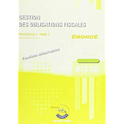 Emprunter GESTION DES OBLIGATIONS FISCALES T1 - ENONCE - PROCESSUS 3 DU BTS CG livre