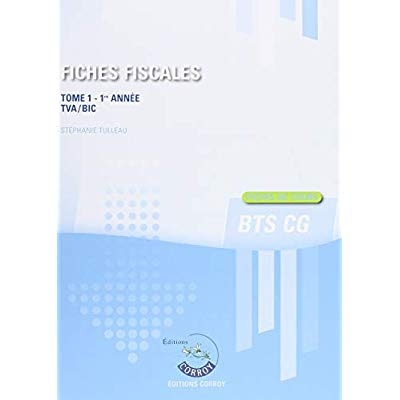 Emprunter FICHES FISCALES T1 - FICHES DE COURS DE FISCALITE POUR LES BTS CG 1RE ANNEE livre