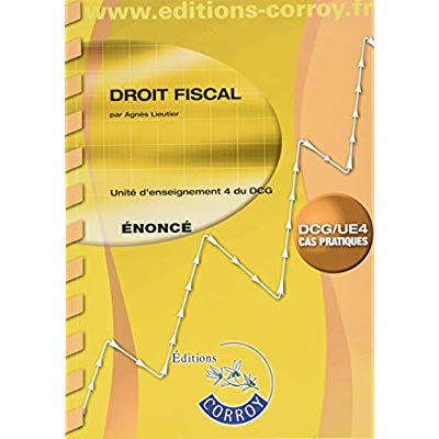 Emprunter DROIT FISCAL ENONCE - UE 4 DU DCG livre