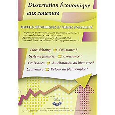 Emprunter DISSERTATION ECONOMIQUE AUX CONCOURS - RAPPELS METHODOLOGIQUES ET THEMES D'ACTUALITE livre