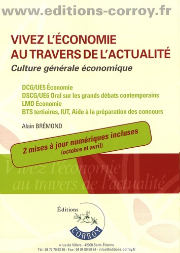 Emprunter VIVEZ L'ECONOMIE AU TRAVERS DE L'ACTUALITE - CULTURE GENERALE ECONOMIQUE livre