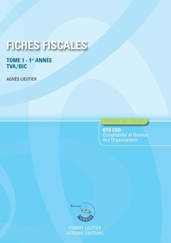Emprunter Fiches fiscales BTS CG 1e année. Tome 1, Edition 2019-2020 livre