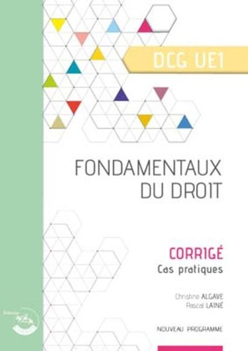 Emprunter Fondamentaux du droit DCG 1. Corrigé, cas pratiques livre