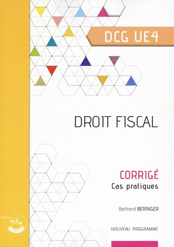 Emprunter Droit fiscal DCG 4. Corrigé, cas pratique, Edition 2019-2020 livre