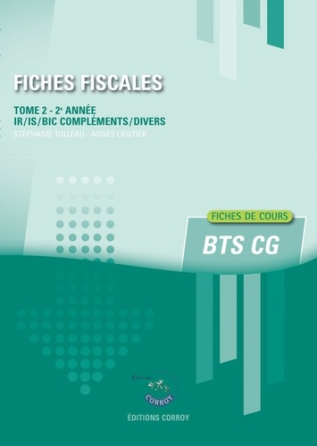 Emprunter Fiches fiscales - Tome 2 - 2e année. IR-IS-BIC compléments-Divers. Fiches de cours BTS CG livre