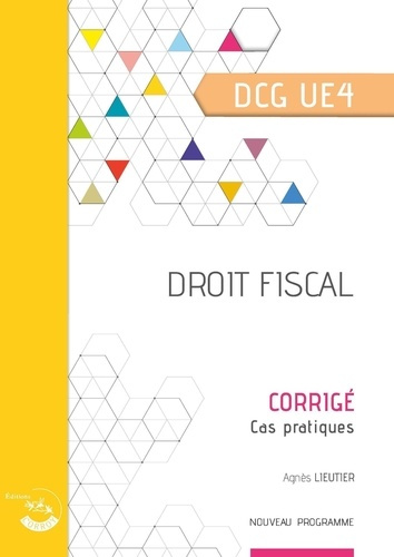 Emprunter Droit fiscal UE 4 du DCG. Corrigé, Edition 2020-2021 livre