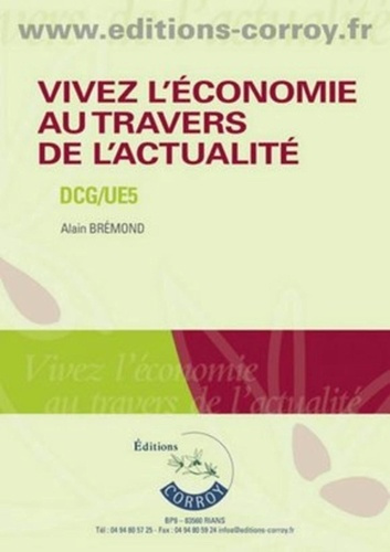 Emprunter Vivez l'économie au travers de l'actualité. Culture générale économique, Edition 2020-2021 livre