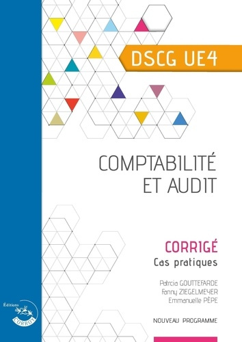 Emprunter Comptabilité et audit DSCG UE 4. Corrigé, Edition 2020 livre