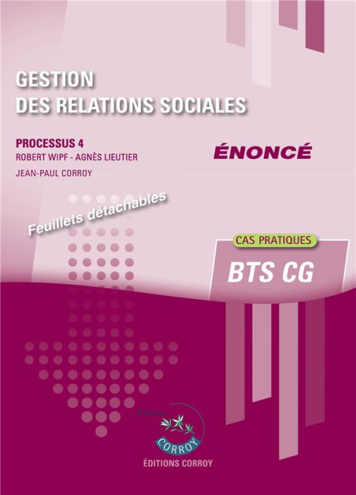 Emprunter Gestion des relations sociales Processus 4 du BTS CG. Enoncé livre
