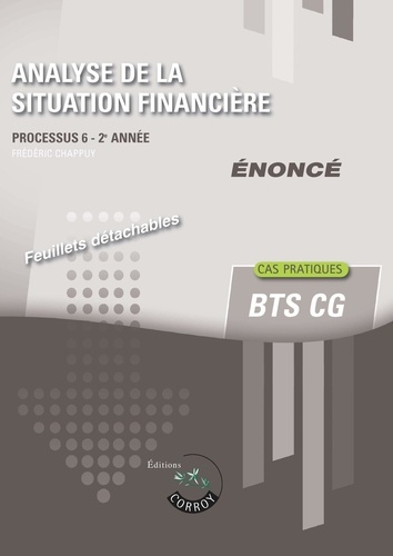 Emprunter Analyse de la situation financière Processus 6 du BTS CG. Enoncé livre