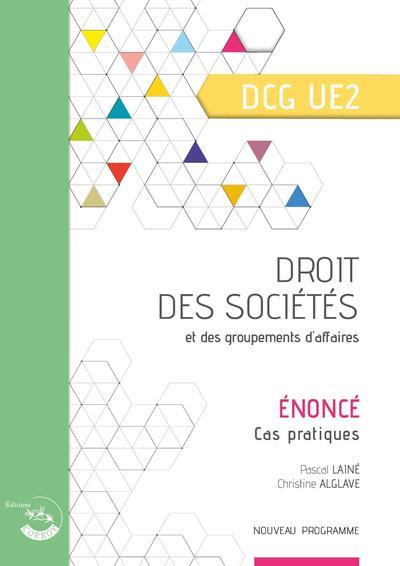 Emprunter Droit des sociétés et des groupements d'affaire DCG UE2. Enoncé, Edition 2021-2022 livre