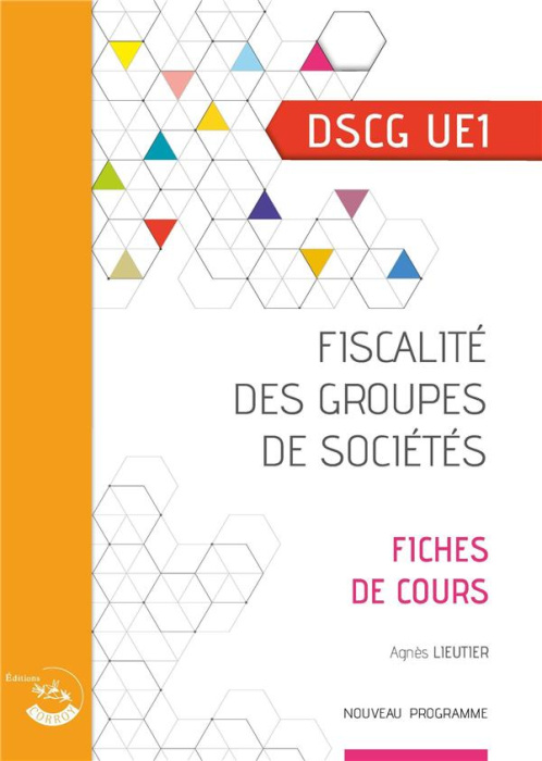 Emprunter Fiscalité des groupes de sociétés DSCG UE1. Fiches de cours, Edition 2021-2022 livre