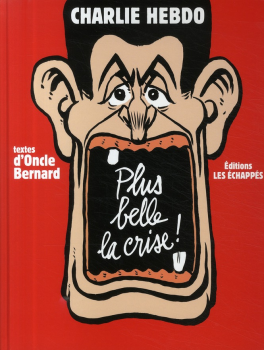 Emprunter Plus belle la crise ! livre