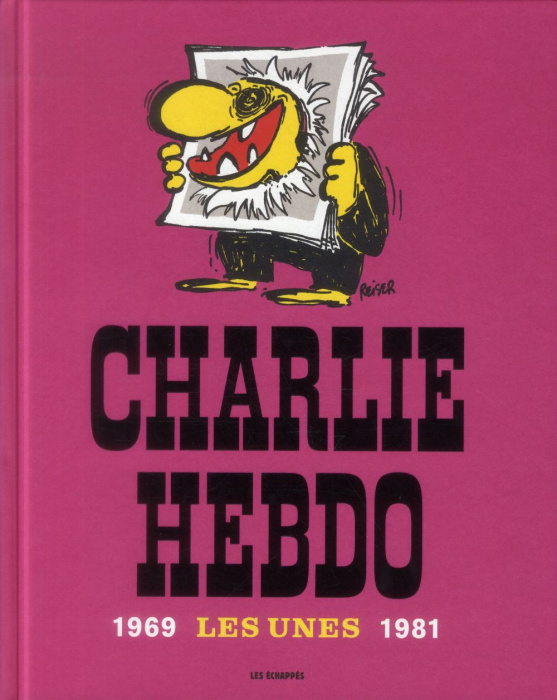 Emprunter Charlie Hebdo. Les Unes 1969-1981 livre