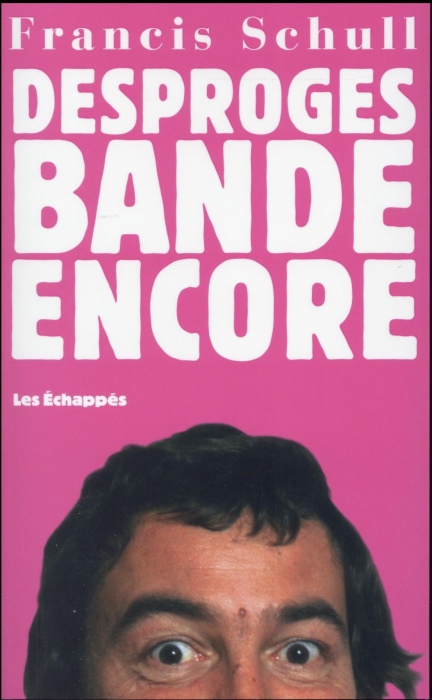 Emprunter Desproges bande encore livre