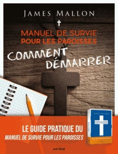 Emprunter Manuel de survie pour les paroisses, comment démarrer. Un guide pour transformer votre paroisse étap livre