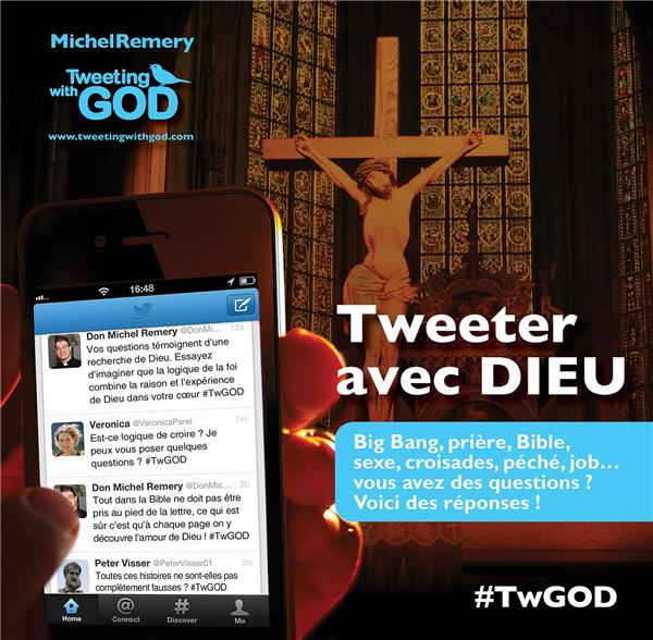 Emprunter Tweeter avec Dieu. Big bang, prière, Bible, sexe, croisades, péché, job... vous avez des question ? livre