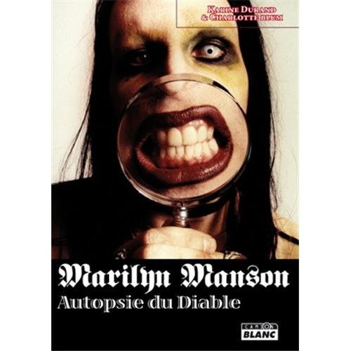 Emprunter Marylin Manson / Autopsie du diable livre