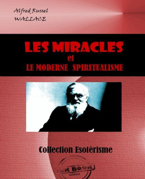 Emprunter Les miracles et le moderne spiritualisme livre