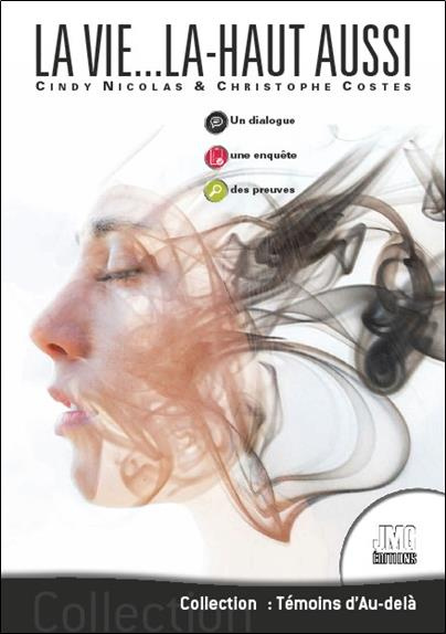 Emprunter La vie... là-haut aussi. Un dialogue, une enquête, des preuves ! livre