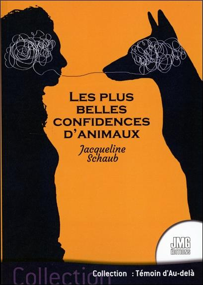Emprunter Les plus belles confidences d'animaux livre