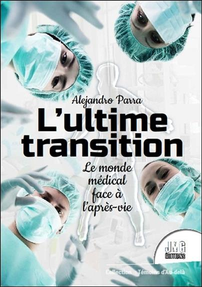 Emprunter L'ultime transition. Le monde médical face à l'après-vie livre