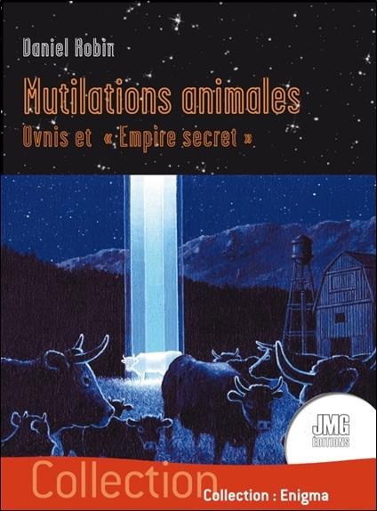 Emprunter Mutilations animales. Ovnis et