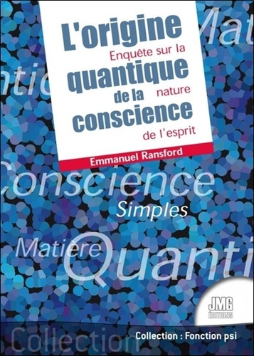 Emprunter L'origine quantique de la conscience. Enquête sur la nature de l'esprit livre