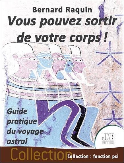 Emprunter Vous pouvez sortir de votre corps ! Guide pratique du voyage astral livre