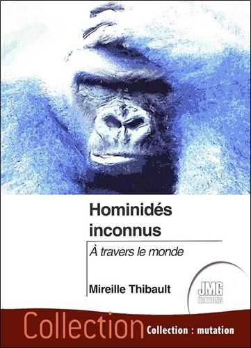 Emprunter Hominidés inconnus. A travers le monde livre