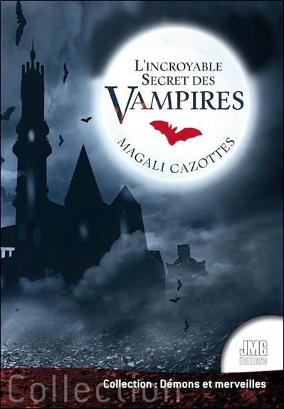 Emprunter L'incroyable Secret des vampires livre