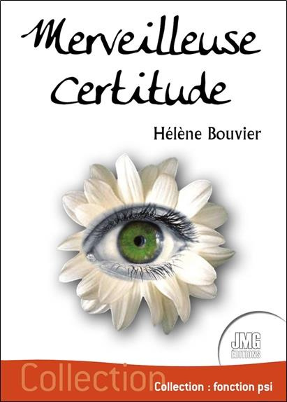 Emprunter Merveilleuse certitude livre
