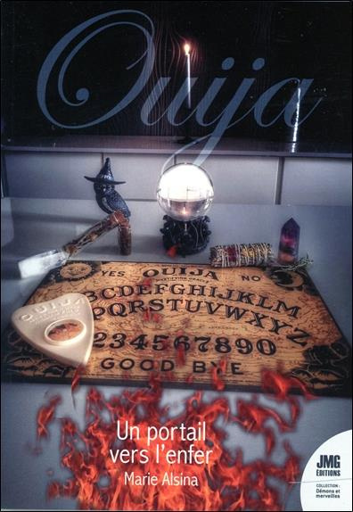 Emprunter Ouija. Un portail vers l'enfer livre
