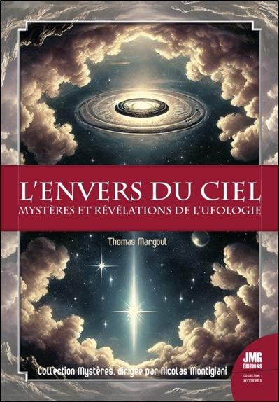 Emprunter L'envers du ciel. Mystères et révélations de l'ufologie livre