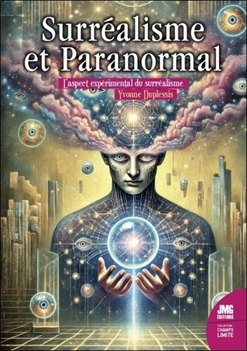 Emprunter Surréalisme et paranormal. L'aspect expérimental du surréalisme livre