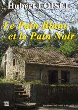 Emprunter Le pain blanc et le pain noir livre